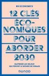 12 clés économiques pour aborder 2030