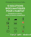 12 solutions bioclimatiques pour l'habitat