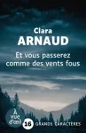 Et vous passerez comme des vents fous