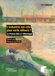 L'industrie est-elle plus verte ailleurs ?